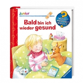 Ravensburger Buch - Wieso? Weshalb? Warum? - Junior - Bald bin ich wieder gesund