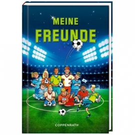 Coppenrath - Freundebuch: Meine Freunde - Fußballfreunde