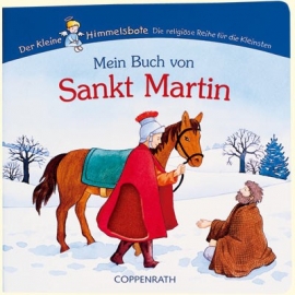 Coppenrath - Der kleine Himmelsbote: Mein Buch von Sankt Martin