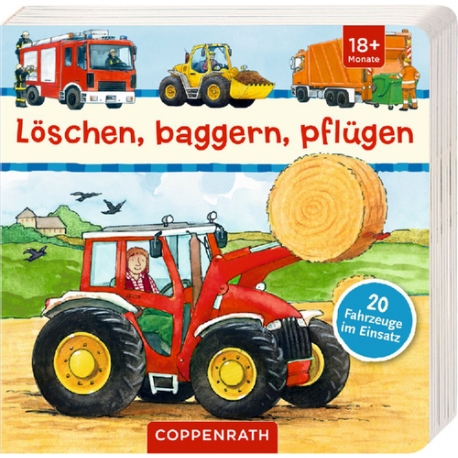Coppenrath Verlag - Löschen, baggern, pflügen