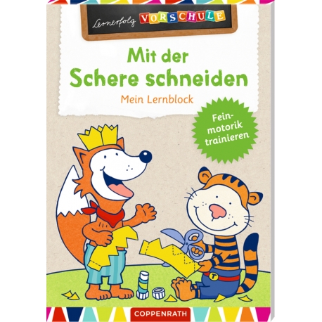 Coppenrath Verlag - Lernerfolg Vorschule: Mit der Schere schneiden - Lernblock