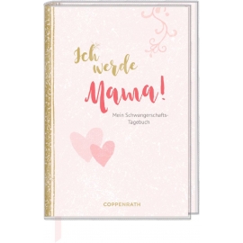 Coppenrath Verlag - Ich werde Mama! Mein Schwangerschaftstagebuch
