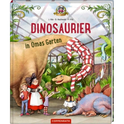 Coppenrath Verlag - Dinosaurier in Omas Garten