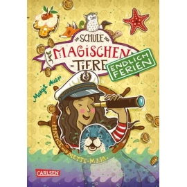 Die Schule der magischen Tiere  Endlich Ferien 6: Hatice und Mette-Maja