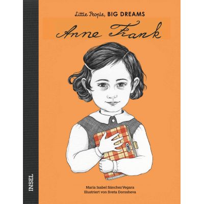 Little People, Big Dreams - Anne Frank