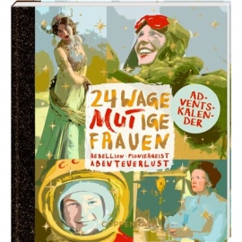 Coppenrath Verlag - 24 wageMUTige Frauen, Adventskalenderbuch
