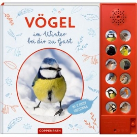 Coppenrath Verlag - Vögel im Winter bei dir zu Gast, Soundbuch