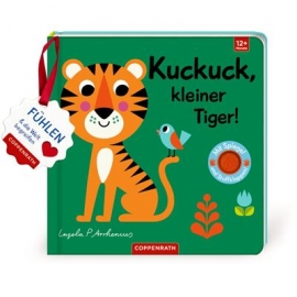 Coppenrath Verlag - Mein Filz-Fühlbuch: Kuckuck, kl. Tiger!, Fühlen und begreifen