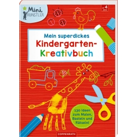 Superdickes Kindergarten- Kreativbuch