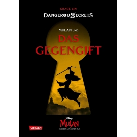 Disney – Dangerous Secrets 5: Mulan und DAS GEGENGIFT