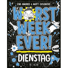 Worst Week Ever – Dienstag