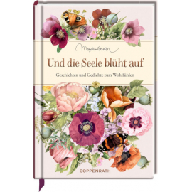 Edizione Und Die Seele Blüht Auf