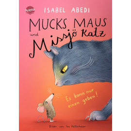 Mucks Maus und Missjö Katz – Es