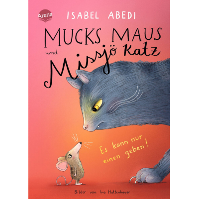Mucks Maus und Missjö Katz – Es