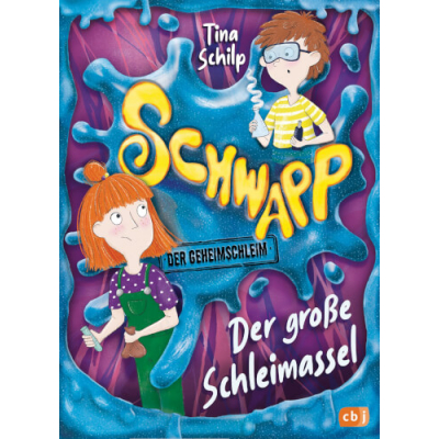 Schwapp Bd.1- Schleimassel
