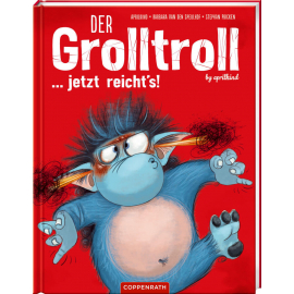 Der Grolltroll (6) ... jetzt rei