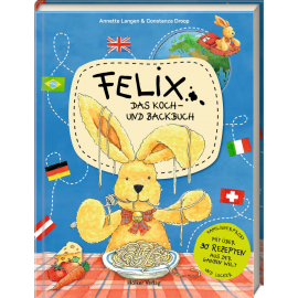 Felix  -  Das Koch -  und Backbu