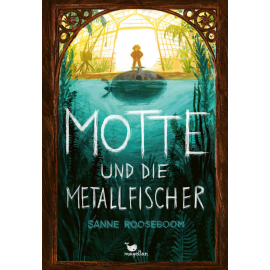 Motte und die Metallfischer